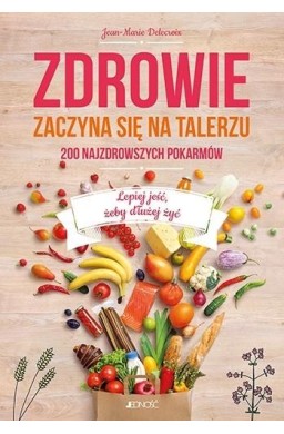 Zdrowie zaczyna się na talerzu