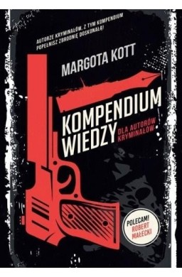 Kompendium wiedzy dla autorów kryminałów