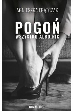 Pogoń. Wszystko albo nic