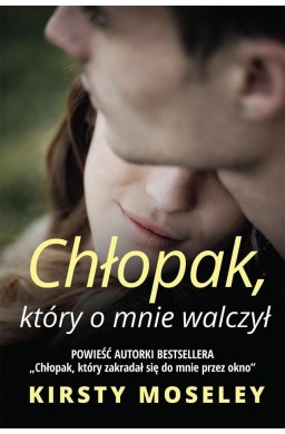 Chłopak, który o mnie walczył