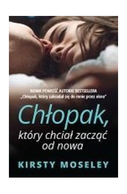 Chłopak, który chciał zacząć od nowa