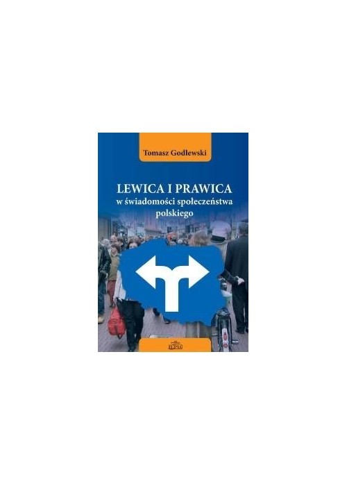 Lewica i prawica w świadomości społeczeństwa...