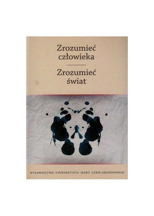 Zrozumieć człowieka. Zrozumieć świat T.2