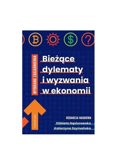 Bieżące dylematy i wyzwania w ekonomii