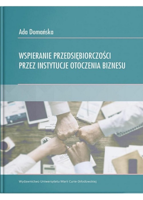 Wspieranie przedsiębiorczości przez instytucje...