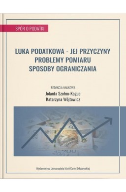 Luka podatkowa - jej przyczyny, problemy pomiaru..