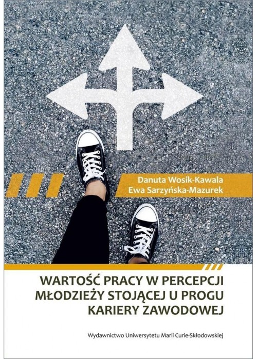 Wartość pracy w percepcji młodzieży stojącej...