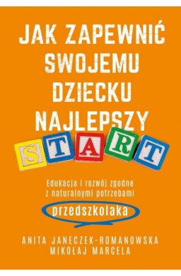 Jak zapewnić swojemu dziecku najlepszy start