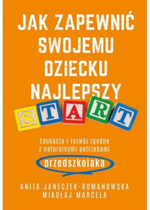 Jak zapewnić swojemu dziecku najlepszy start