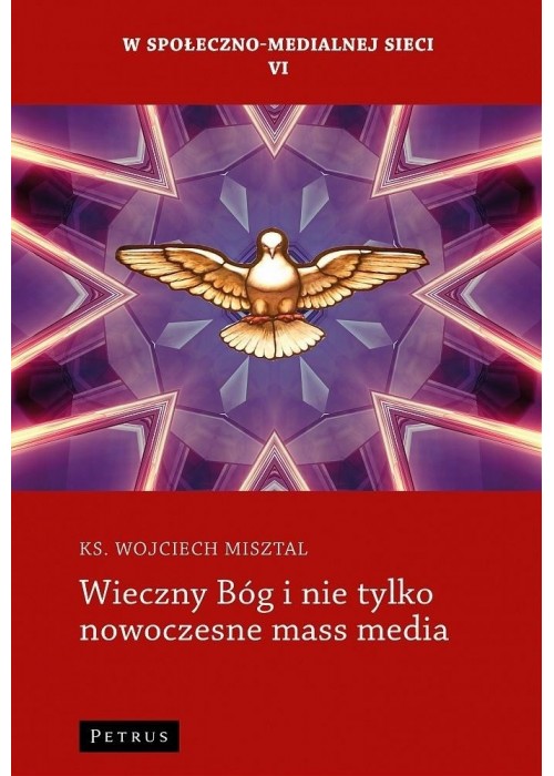 Wieczny Bóg i nie tylko nowoczesne mass media