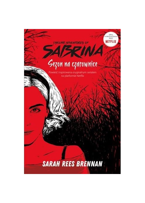 Chilling Adventures of Sabrina. Sezon na czarownic