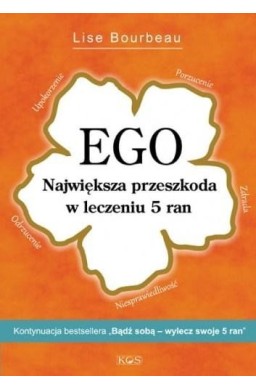 EGO. Największa przedszkoda w leczeniu 5 ran