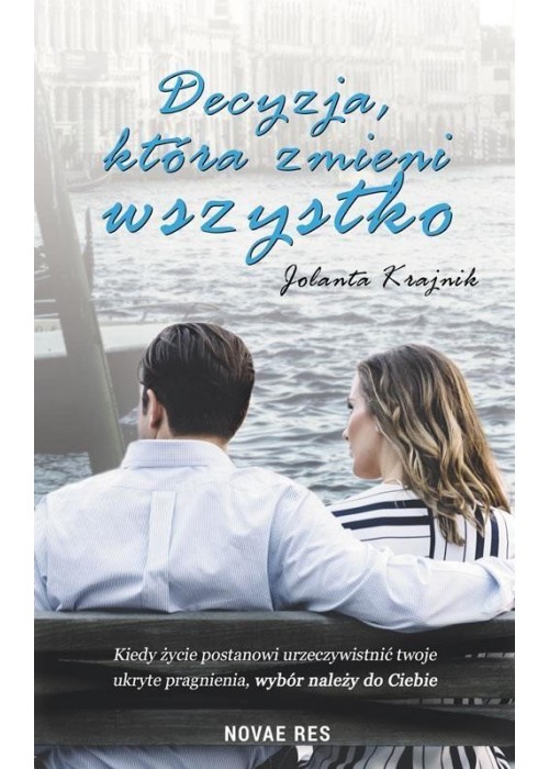 Decyzja, która zmieni wszystko