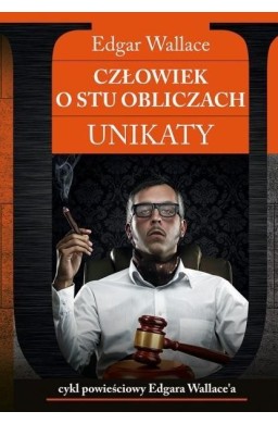 Unikaty 2 Człowiek o stu obliczach