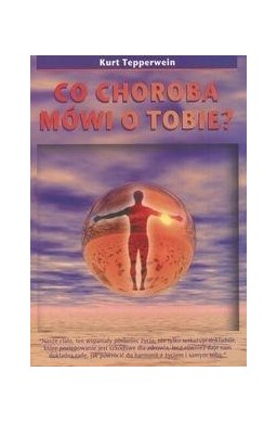 Co choroba mówi o Tobie