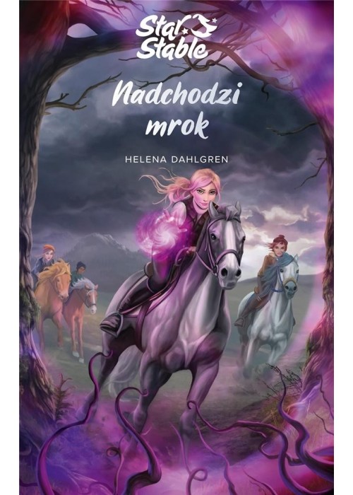 Star Stable. Nadchodzi mrok