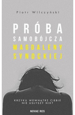 Próba samobójcza Magdaleny Synockiej