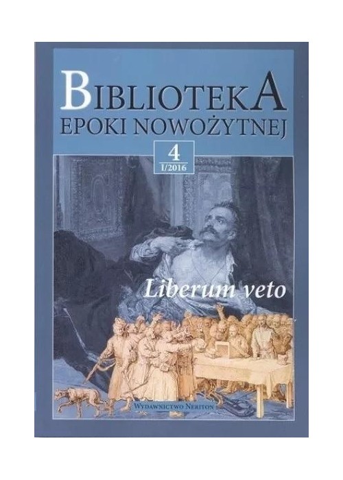 Biblioteka Epoki Nowożytnej 4 I/2016