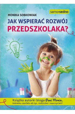 Jak wspierać rozwój przedszkolaka?