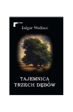 Tajemnica trzech dębów