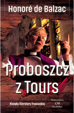 Klasyka. Proboszcz z Tours