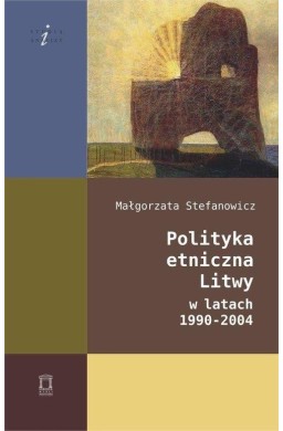 Polityka etniczna Litwy w latach 1990-2004