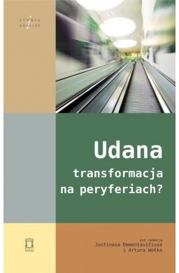 Udana transformacja na peryferiach?