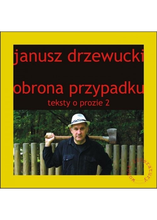 Teksty o prozie T.2 Obrona przypadku