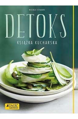 Detoks. Książka kucharska