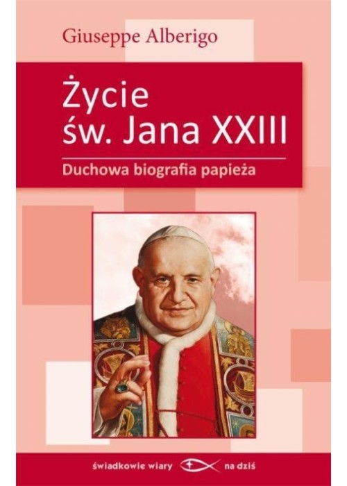 Życie świętego Jana XXIII