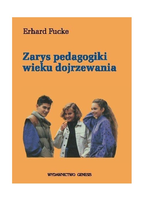 Zarys pedagogiki wieku dojrzewania