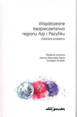 Współczesne bezpieczeństwo regionu Azji i Pacyfiku