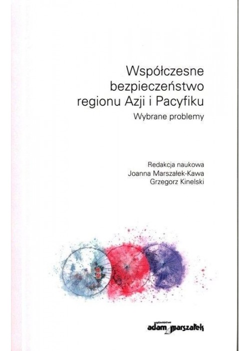 Współczesne bezpieczeństwo regionu Azji i Pacyfiku