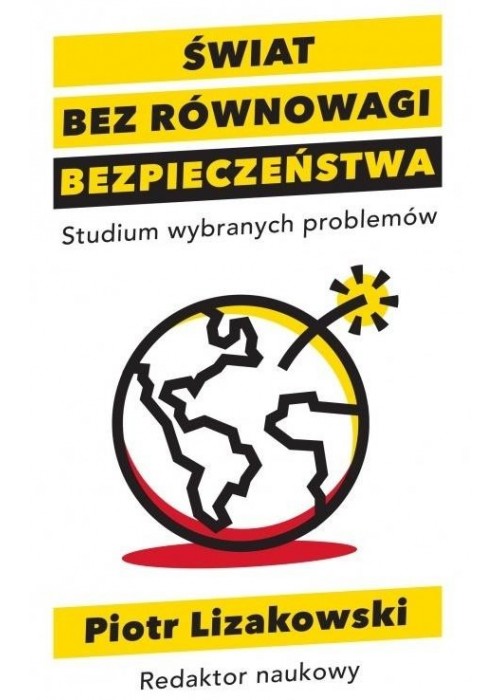 Świat bez równowagi bezpieczeństwa