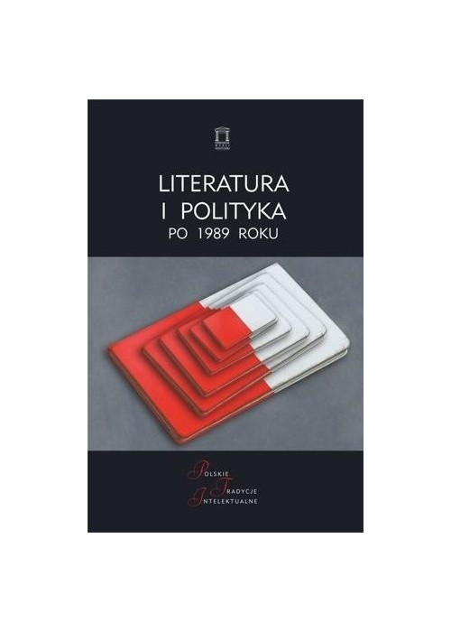 Literatura i polityka po 1989 roku