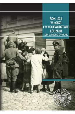 Rok 1939 w Łodzi i w województwie łódzkim