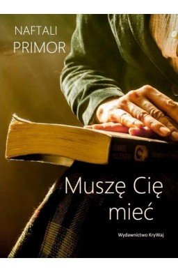 Muszę Cie mieć