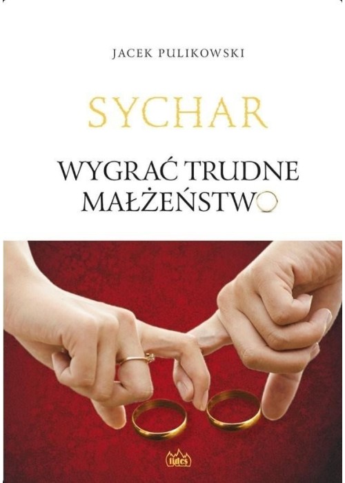 Sychar. Wygrać trudne małżeństwo