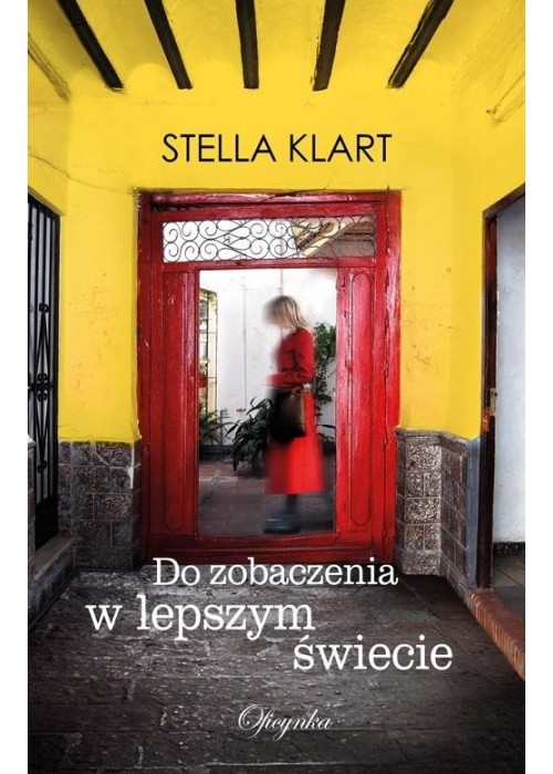 Do zobaczenia w lepszym świecie