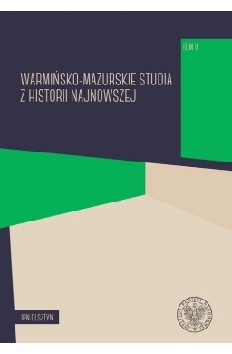 Warmińsko-mazurskie studia z hist. najnowszej T.2