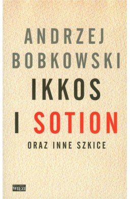 Ikkos i Sotion oraz inne szkice