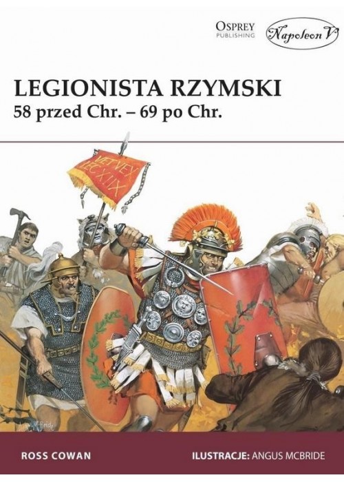 Legionista rzymski 58 przed Chr.- 69 po Chr.w.2018