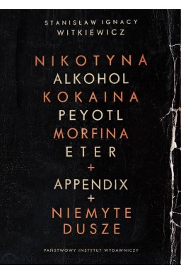 Narkotyki + Appendix + Niemyte dusze