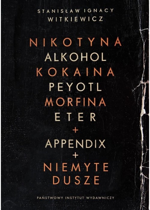 Narkotyki + Appendix + Niemyte dusze