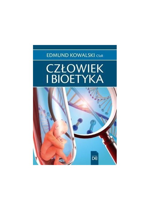 Człowiek i bioetyka