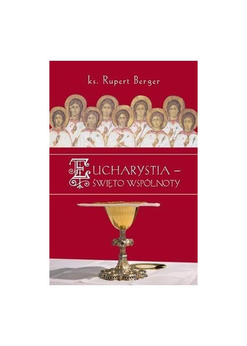 Eucharystia - święto wspólnoty