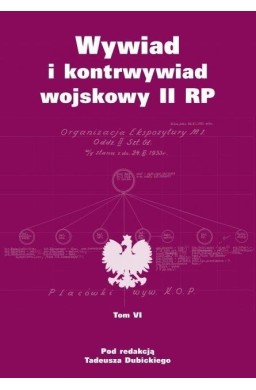 Wywiad i kontrwywiad wojskowy II RP T.6