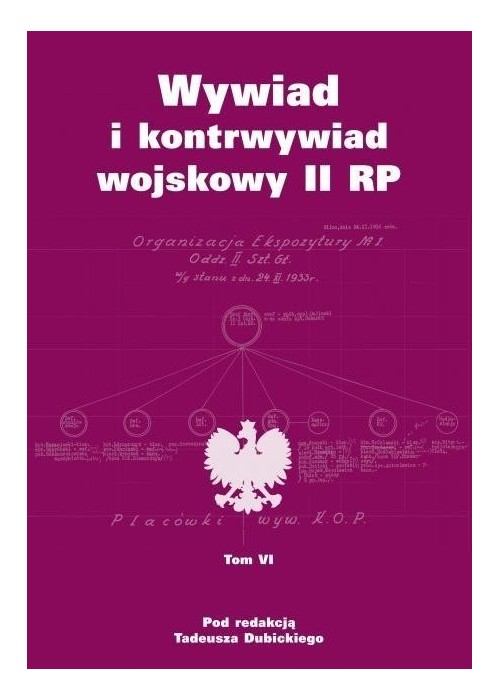 Wywiad i kontrwywiad wojskowy II RP T.6