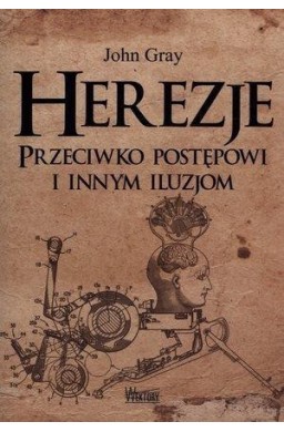 Herezje przeciwko postępowi i innym iluzjom