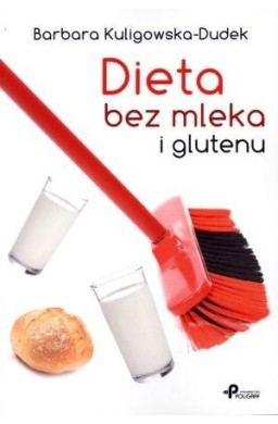 Dieta bez mleka i glutenu